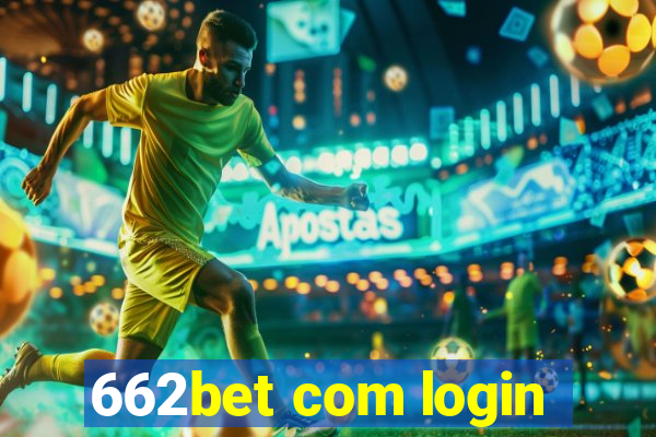 662bet com login