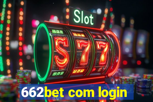 662bet com login