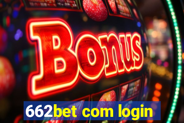 662bet com login