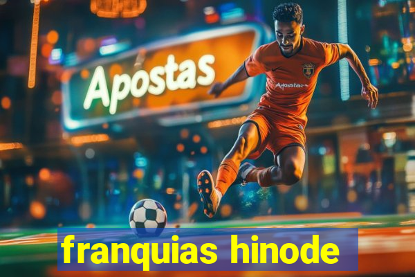 franquias hinode