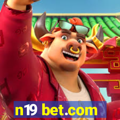 n19 bet.com