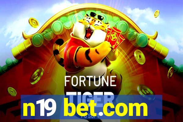 n19 bet.com