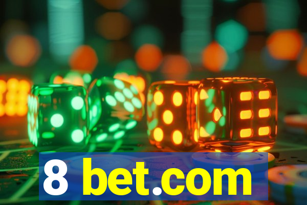 8 bet.com