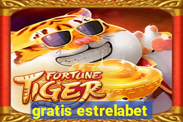 gratis estrelabet