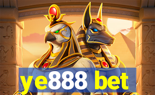 ye888 bet