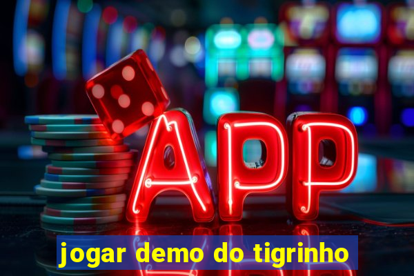 jogar demo do tigrinho