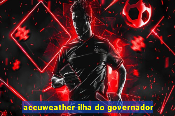 accuweather ilha do governador