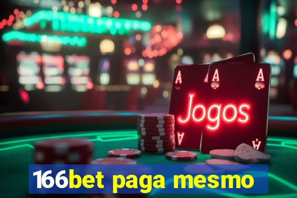 166bet paga mesmo