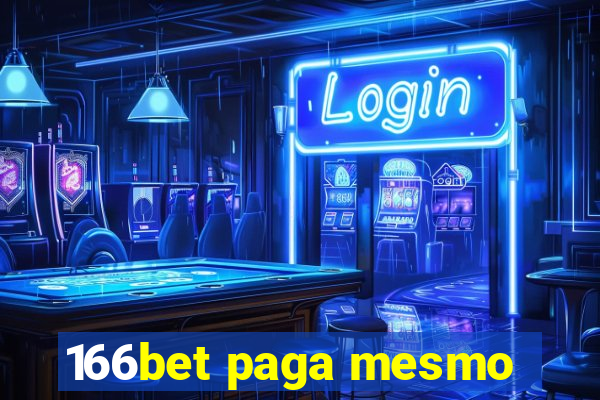 166bet paga mesmo