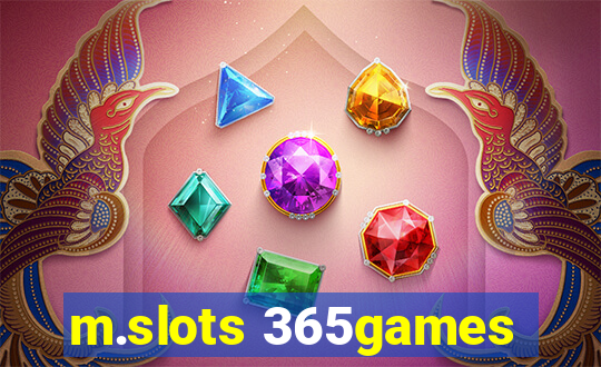 m.slots 365games