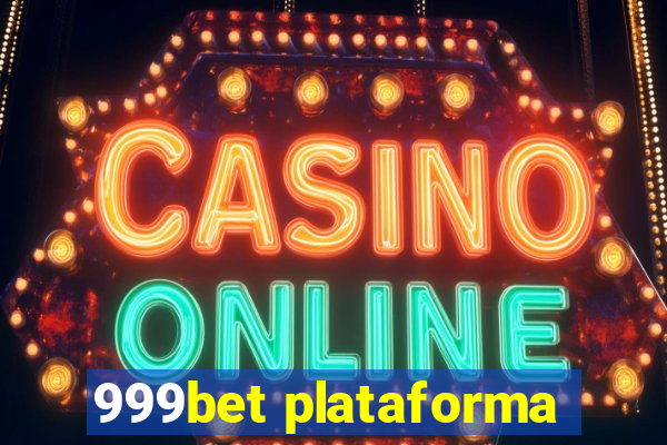 999bet plataforma