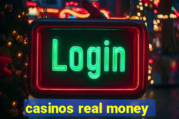 casinos real money