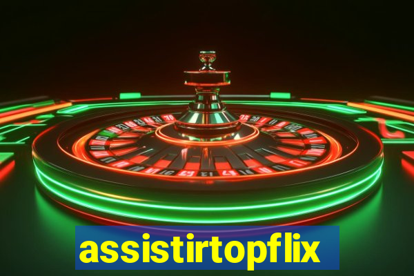 assistirtopflix.club