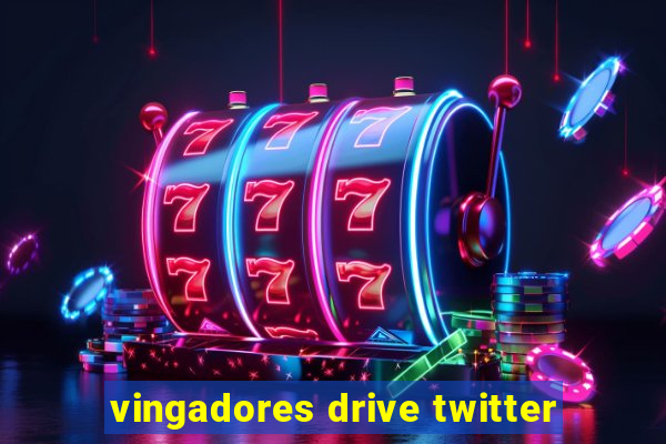 vingadores drive twitter