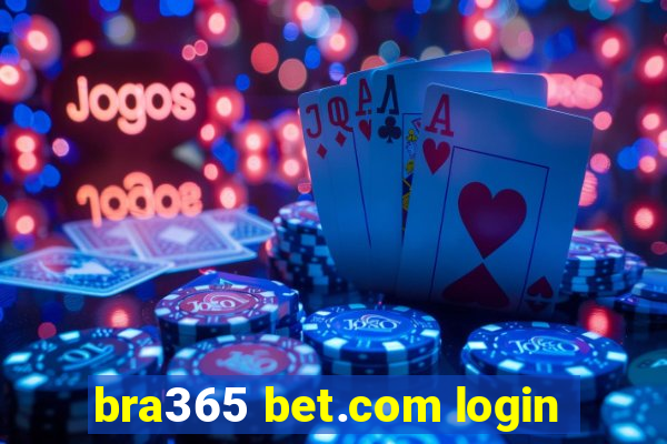 bra365 bet.com login