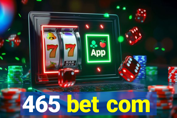 465 bet com