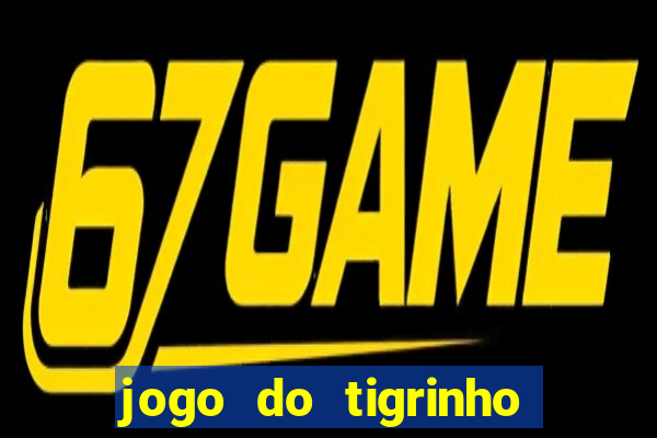 jogo do tigrinho ta pagando