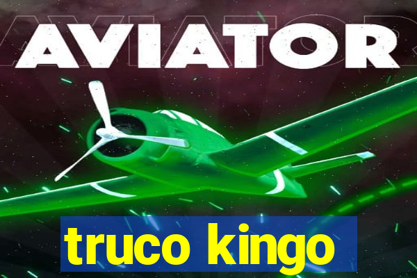 truco kingo