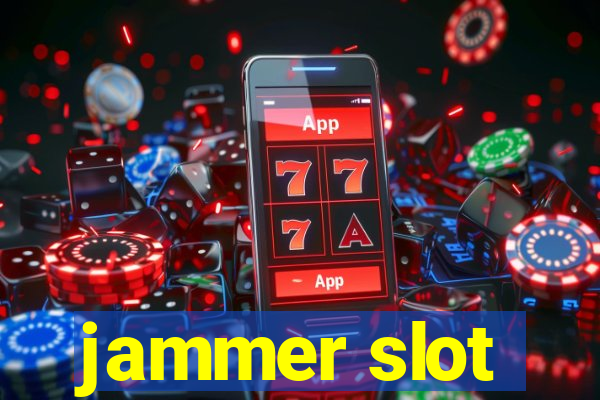 jammer slot