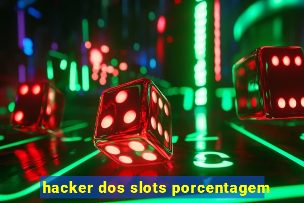 hacker dos slots porcentagem