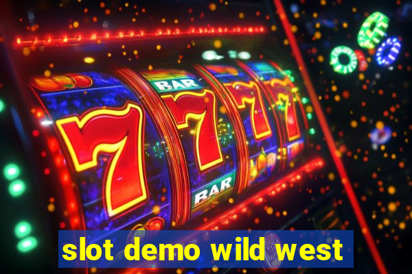 slot demo wild west