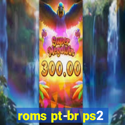 roms pt-br ps2