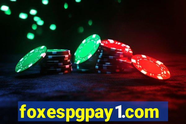 foxespgpay1.com