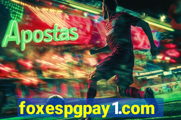 foxespgpay1.com