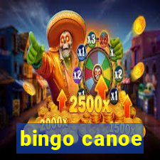 bingo canoe