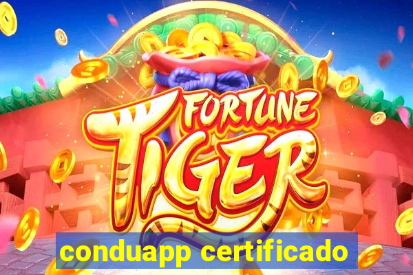 conduapp certificado