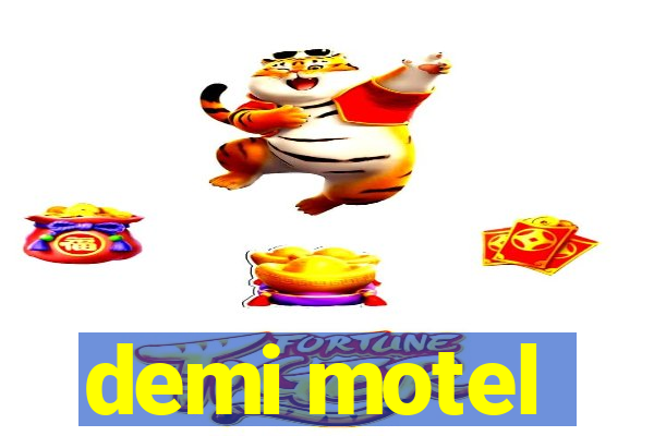 demi motel