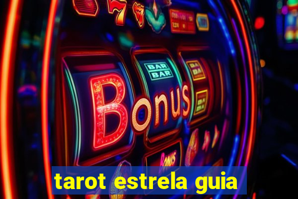 tarot estrela guia