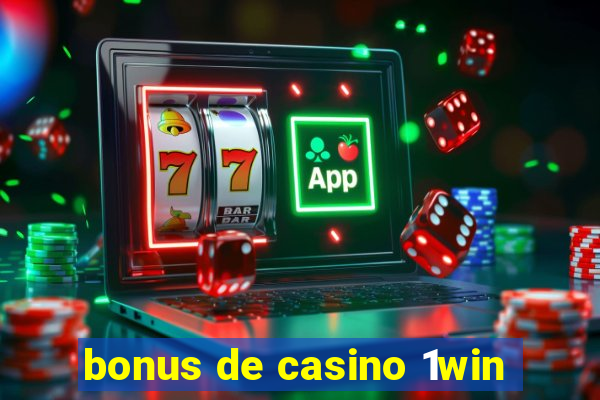 bonus de casino 1win