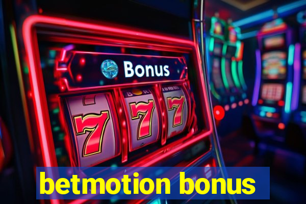 betmotion bonus