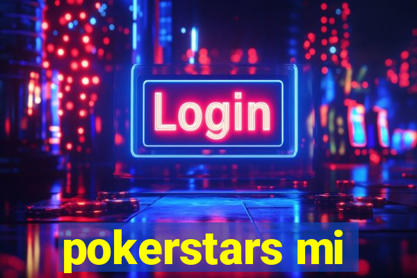 pokerstars mi