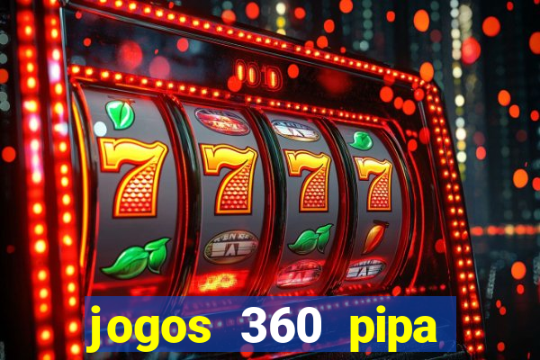 jogos 360 pipa combate 3d