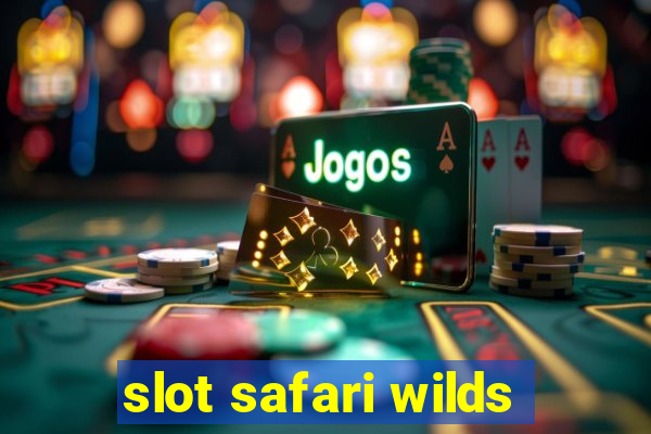 slot safari wilds