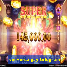 conversa gay telegram