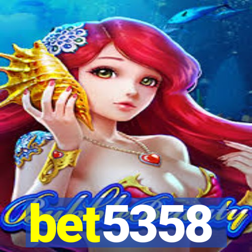 bet5358