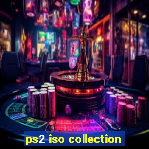 ps2 iso collection