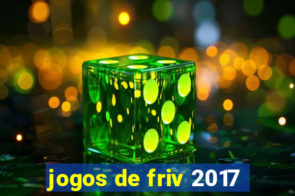 jogos de friv 2017