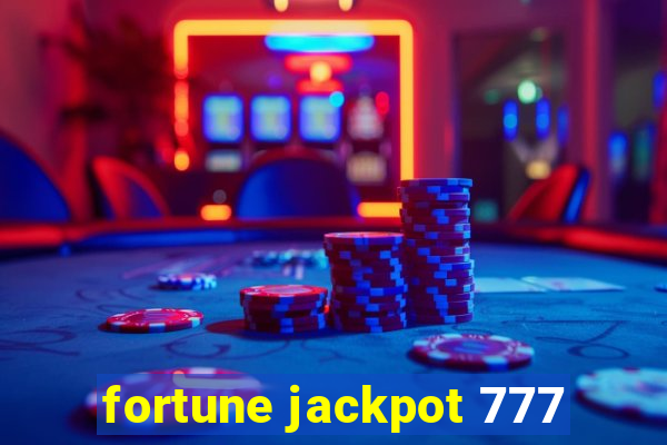 fortune jackpot 777