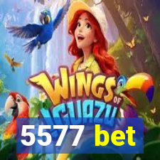 5577 bet