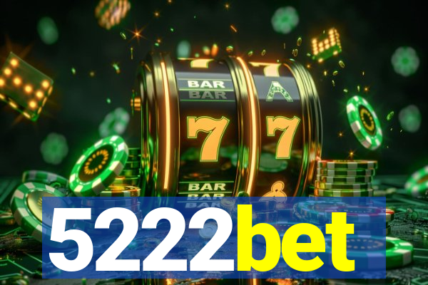 5222bet