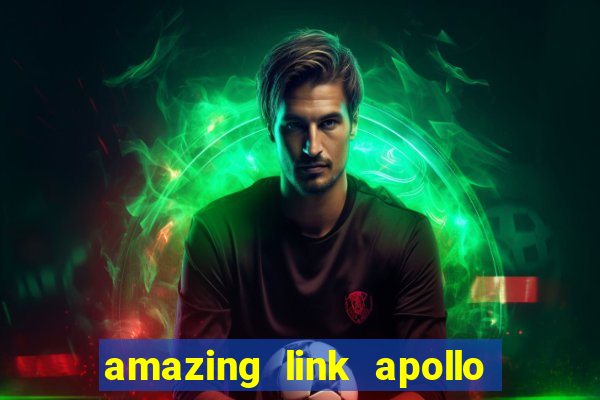 amazing link apollo slot demo