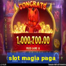 slot magia paga