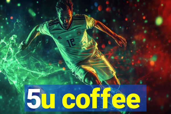 5u coffee