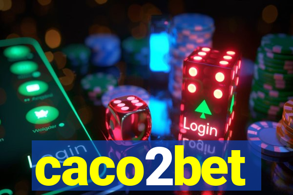 caco2bet