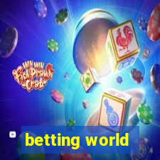 betting world