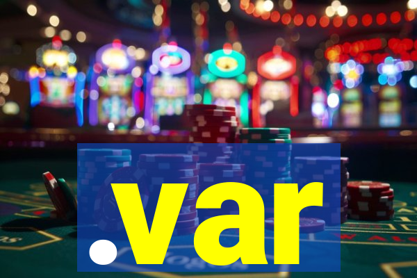 .var